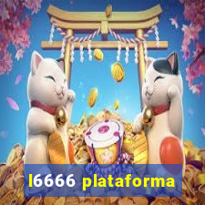 l6666 plataforma